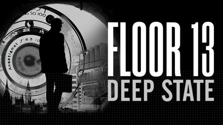 Floor 13: Deep State