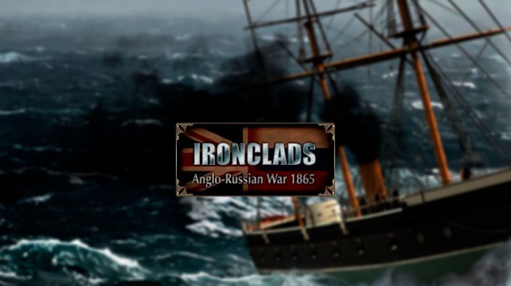 Ironclads: Anglo-Russian War 1865