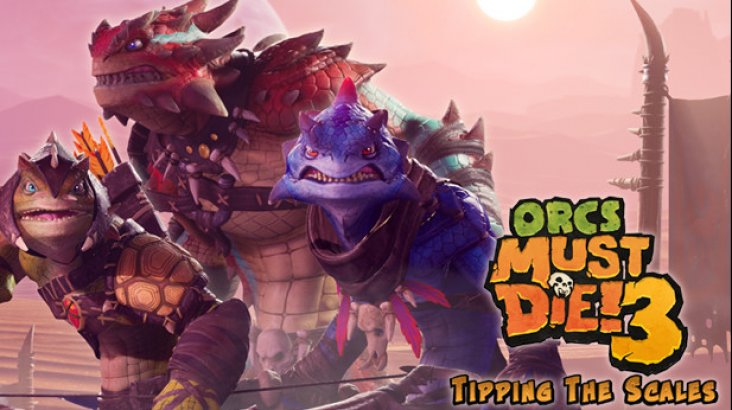 Orcs Must Die! 3 Tipping the Scales DLC Orcs Must Die! 3 - Tipping the Scales DLC
