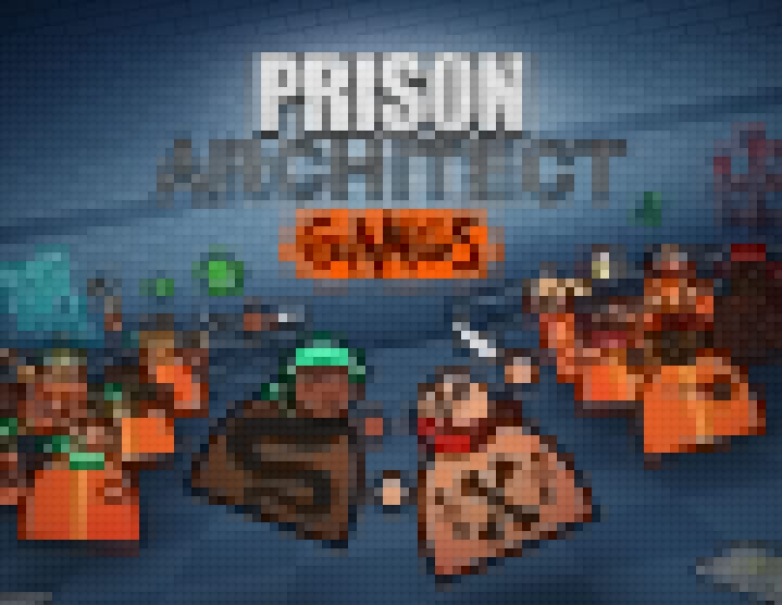 Prison Architect - Gangs Prison Architect - Gangs