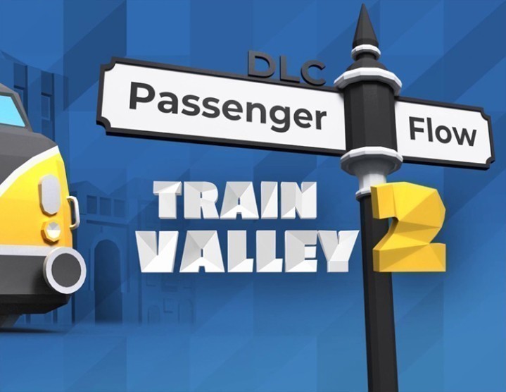 Train Valley 2 - Passenger Flow Train Valley 2 - Passenger Flow