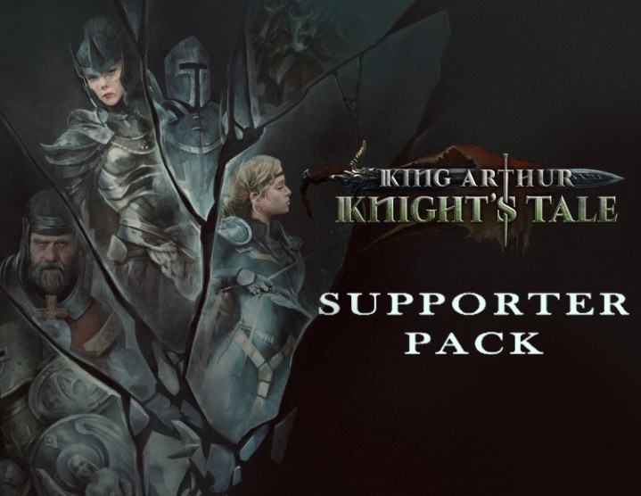King Arthur: Knight’s Tale - Supporter Pack King Arthur: Knight’s Tale - Supporter Pack