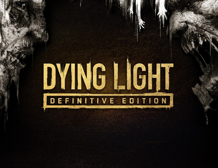 Dying Light Definitive Edition Dying Light Definitive Edition