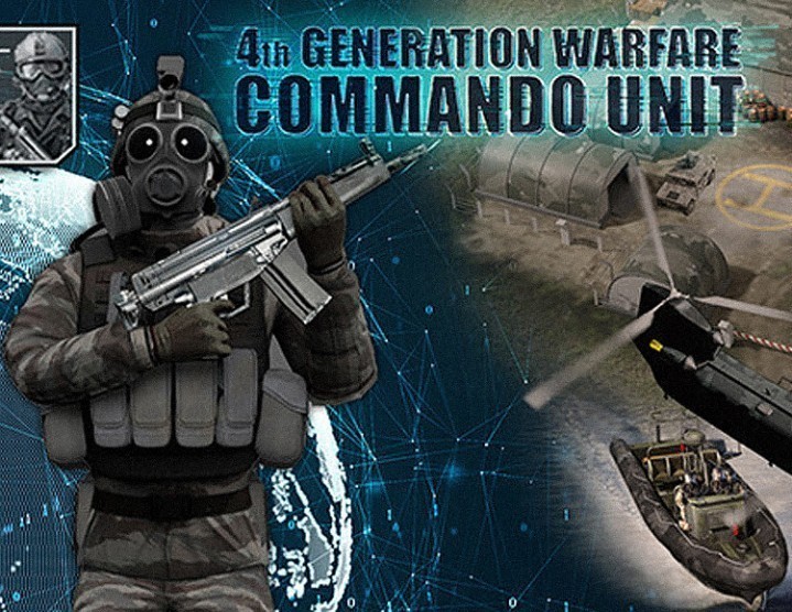 Commando Unit - 4th Generation Warfare Commando Unit - 4th Generation Warfare