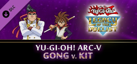Yu-Gi-Oh! ARC-V Gong v. Kit Yu-Gi-Oh! ARC-V Gong v. Kit